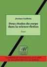 Deux études du corps dans la science-fiction