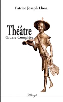 Théâtre Oeuvre complète