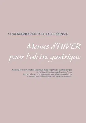 Menus d'hiver pour l'ulcère gastrique