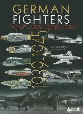 German Fighters: Volume 2 - Bf110 - Me210 - Me410 - Fw190 - Me262 - Me183 - He162