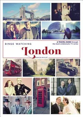 Binge Watching London