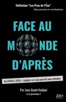 Face au monde d'après: Du COVID à 2030: s'adapter à ce qui pourrait nous attendre