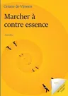 Marcher à contre essence