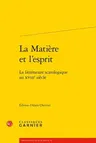 La Matiere Et l'Esprit: La Litterature Scatologique Au Xviiie Siecle