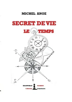 Secret de vie - Le temps