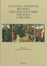 Cultural Exchange Between the Low Countries and Italy (1400-1600)