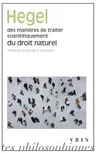 Des Manieres de Traiter Scientifiquement Du Droit Naturel; de Sa Place Dans La Philosophie Pratique Et de Son Rapport Aux Sciences Positives Du Droit