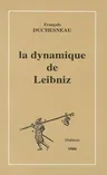 La Dynamique de Leibniz