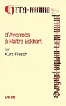 D'Averroes a Maitre Eckhart: Les Sources Arabes de la Mystique Allemande