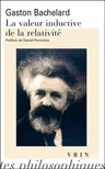 La Valeur Inductive de la Relativite