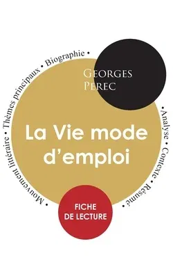 Fiche de lecture La Vie mode d'emploi (Étude intégrale)