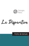 La Disparition de Georges Perec (fiche de lecture et analyse complète de l'oeuvre)