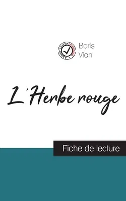 L'Herbe rouge de Boris Vian (fiche de lecture et analyse complète de l'oeuvre)