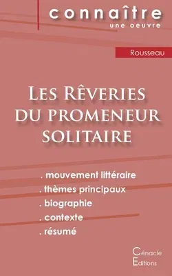 Fiche de lecture Les Rêveries du promeneur solitaire de Jean-Jacques Rousseau (analyse littéraire de référence et résumé complet)