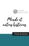 Mondo et autres histoires de Le Clézio (fiche de lecture et analyse complète de l'oeuvre)