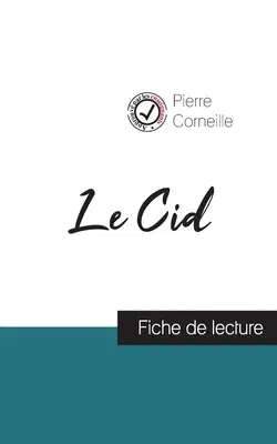 Le Cid de Corneille (fiche de lecture et analyse complète de l'oeuvre)