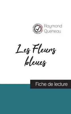 Les Fleurs bleues de Raymond Queneau (fiche de lecture et analyse complète de l'oeuvre)