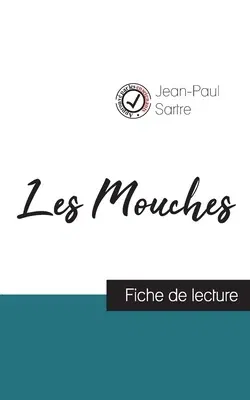 Les Mouches de Jean-Paul Sartre (fiche de lecture et analyse complète de l'oeuvre)