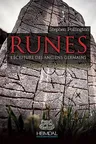 Runes: L'Alphabétisation Durant l'Âge Du Fer Germanique