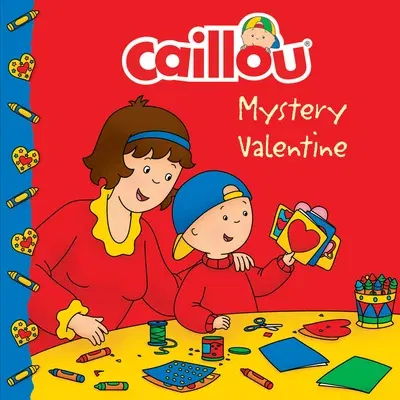 Caillou: Mystery Valentine