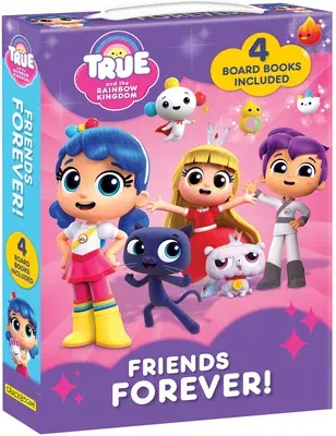 True and the Rainbow Kingdom: Friends Forever: 4 Books Included