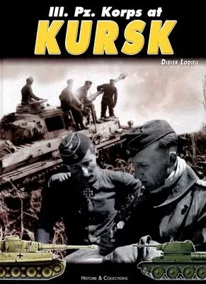 III. Pz. Korps at Kursk 1943