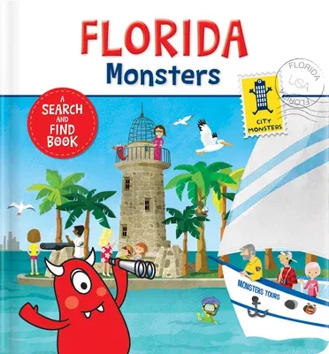 Florida Monsters: A Search and Find Book