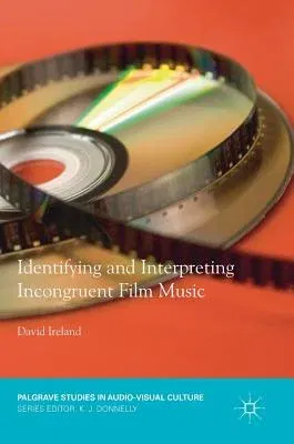 Identifying and Interpreting Incongruent Film Music (2018)