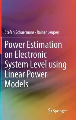 Power Estimation on Electronic System Level Using Linear Power Models (2019)