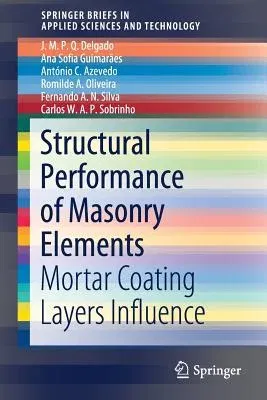 Structural Performance of Masonry Elements: Mortar Coating Layers Influence (2019)