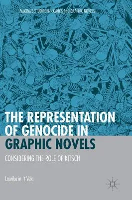 The Representation of Genocide in Graphic Novels: Considering the Role of Kitsch (2019)