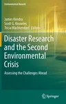 Disaster Research and the Second Environmental Crisis: Assessing the Challenges Ahead (2019)