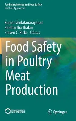 Food Safety in Poultry Meat Production (2019)