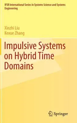 Impulsive Systems on Hybrid Time Domains (2019)