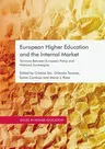 European Higher Education and the Internal Market: Tensions Between European Policy and National Sovereignty (Softcover Reprint of the Original 1st 20