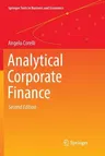 Analytical Corporate Finance (Softcover Reprint of the Original 2nd 2018)