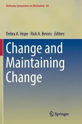 Change and Maintaining Change (Softcover Reprint of the Original 1st 2018)