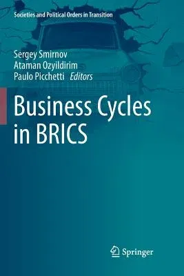 Business Cycles in Brics (Softcover Reprint of the Original 1st 2019)