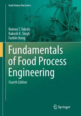 Fundamentals of Food Process Engineering (Softcover Reprint of the Original 4th 2018)