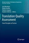 Translation Quality Assessment: From Principles to Practice (Softcover Reprint of the Original 1st 2018)