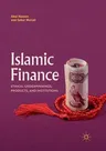 Islamic Finance: Ethical Underpinnings, Products, and Institutions (Softcover Reprint of the Original 1st 2018)