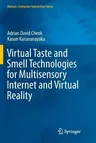 Virtual Taste and Smell Technologies for Multisensory Internet and Virtual Reality (Softcover Reprint of the Original 1st 2018)