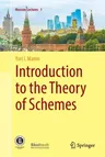 Introduction to the Theory of Schemes (Softcover Reprint of the Original 1st 2018)