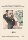 Reappearing Characters in Nineteenth-Century French Literature: Authorship, Originality, and Intellectual Property (Softcover Reprint of the Original