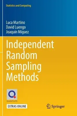 Independent Random Sampling Methods (Softcover Reprint of the Original 1st 2018)