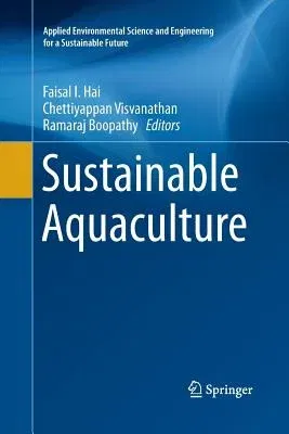 Sustainable Aquaculture (Softcover Reprint of the Original 1st 2018)