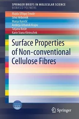 Surface Properties of Non-Conventional Cellulose Fibres (2019)