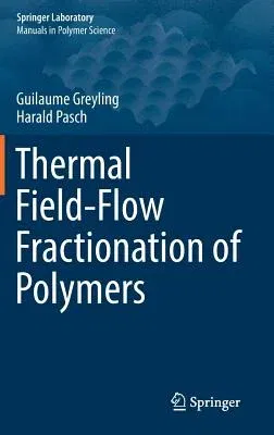 Thermal Field-Flow Fractionation of Polymers (2019)