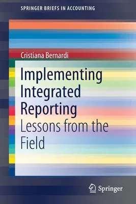 Implementing Integrated Reporting: Lessons from the Field (2020)