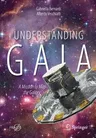 Understanding Gaia: A Mission to Map the Galaxy (2019)